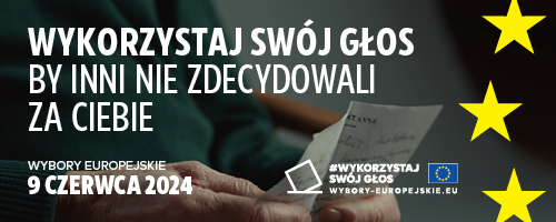 Wybory europejskie - Wykorzystaj swój głos